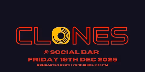 Clones at Social Bar