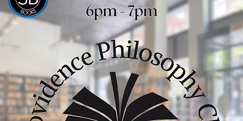 June 25th: Providence Philosophy Club Meetup!