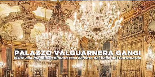 Palazzo Valguarnera-Gangi, visite alla magnifica dimora resa celebre dal ballo del Gattopardo
