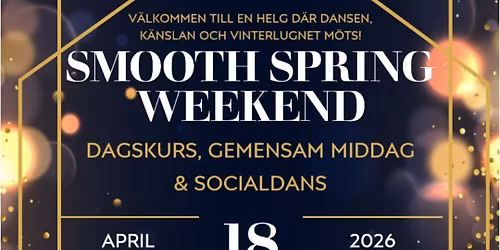Smooth Spring Weekend med Tobias Wallin