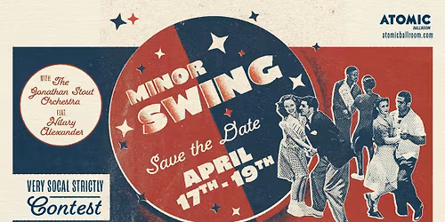 Minor Swing at Atomic Ballroom!