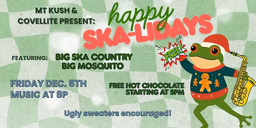 Happy Ska-lidays 2025 at The Covellite