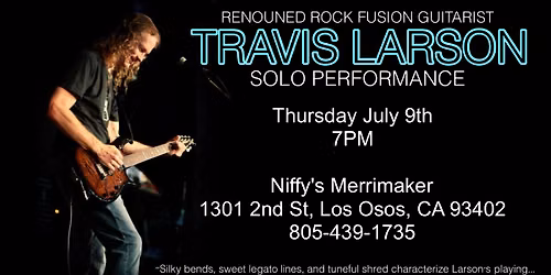 Travis Larson (Solo) - Los Osos, CA