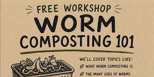 FREE Worm Composting Workshop