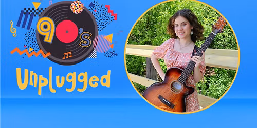 90s Unplugged with Katie Kostner