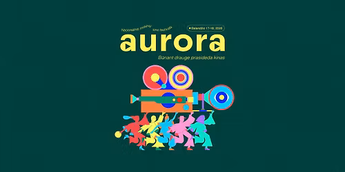 Nacionalinis mokini\u0173 kino festivalis Aurora 2026