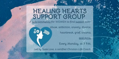 Healing Hearts Women\u2019s Support Group at Compassion Church