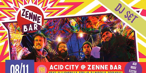 ACID CITY @ ZENNEBAR