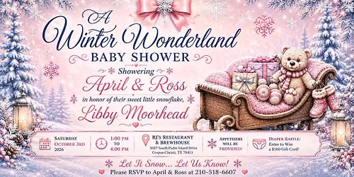 \ud83e\ude77 Snowflakes & Sweet Baby Wishes: Babyshower honoring April & Ross in celebrating Libby