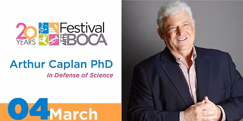 Arthur Caplan Ph.D: In Defense of Science