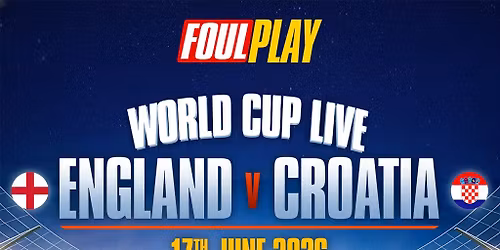 England Vs Croatia World Cup 17th June London