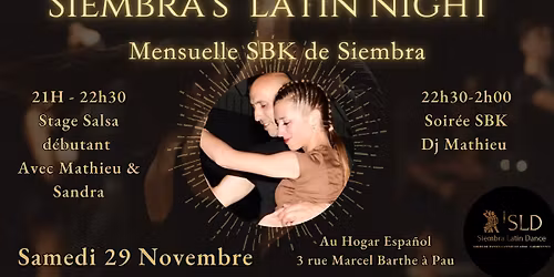 SIEMBRA'S LATIN NIGHT - Soirée Mensuelle SBK
