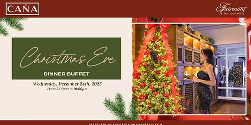 Christmas Eve Dinner Buffet at Ca\u00f1a
