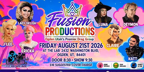 \ud83c\udf08 Fusion Productions Drag Show at The L.A.B. | Friday Night Spectacular! \ud83d\udc51\u2728