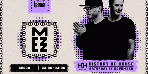 Housequake's History of House | MEZZ Breda