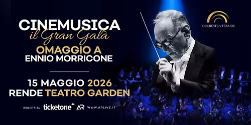 Omaggio a Ennio Morricone - Rende, Teatro Garden Orchestra Tebaide