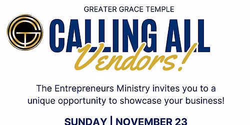 Calling All Vendors - Entrepreneurs Ministry GGT