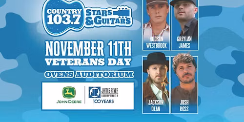 Country 103.7 Stars & Guitars: Hudson Westbrook Josh Ross & Greylan James