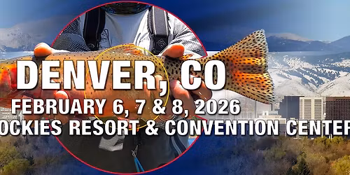 CO Fly Fishing Show