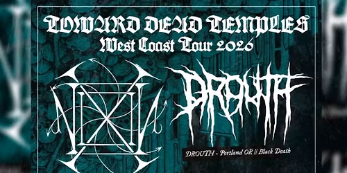 Nixil, Drouth, Infernal Tide Riders @ The Tower Bar