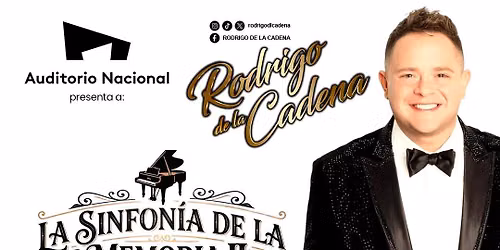 CDMX: Auditorio Nacional - La Sinfon\u00eda de la Memoria II. Rodrigo De La Cadena
