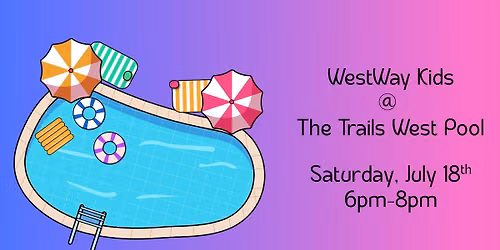 WESTWAY KIDS - Pool Party