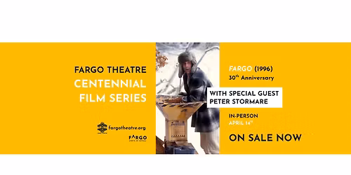 'FARGO' at the Fargo Theatre with Special Guest PETER STORMARE