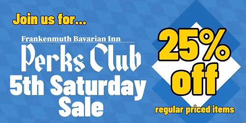 Perks Club 5th Saturday Sale