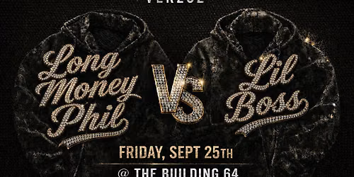 LongMoney Phil VS Lil Boss