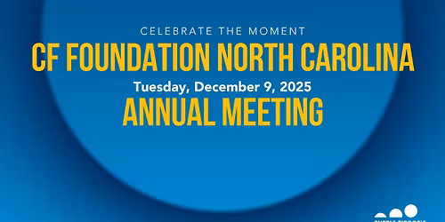CF Foundation NC Raleigh Office Annual Meeting