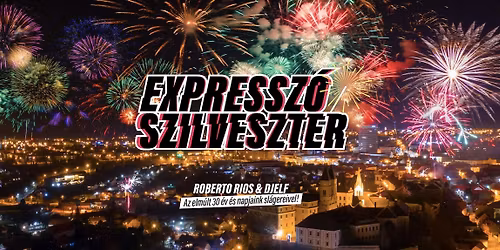 Szilveszter az Expressz\u00f3ban - Az \u00e9v h\u00e1zibulija!