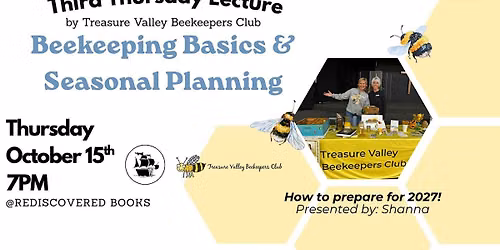 Third Thursday Lecture Series - Beekeeping Basics & Seasonal Planning