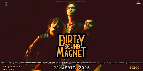 Dirty Sound Magnet - Rock'N'Eat - Lyon