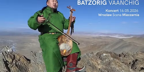BATZORIG VAANCHIG Pie\u015bni z Mongolii w Mleczarni 