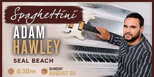 Adam Hawley at Spaghettini