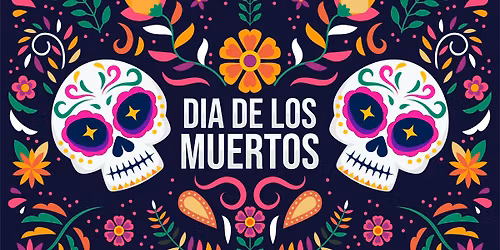 4th Annual Dia de los Muertos Celebration