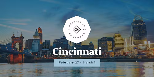 Cincinnati Weekend to Remember