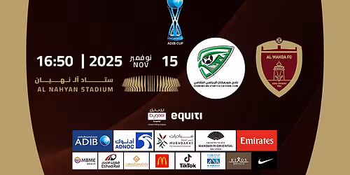 Al Wahda FC vs Khorfakkan FC - ADIB CUP Quarter Finals