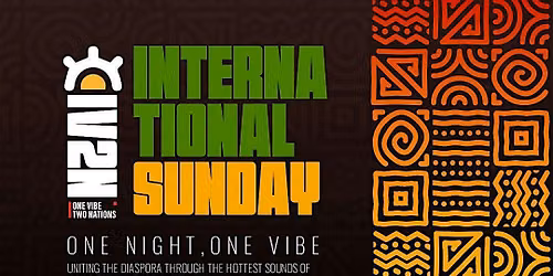 One Vibe Two Nations - International Sunday