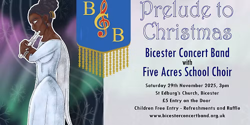 Bicester Concert Band - Prelude to Christmas