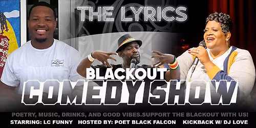 Black Out Comedy Show & Kickback