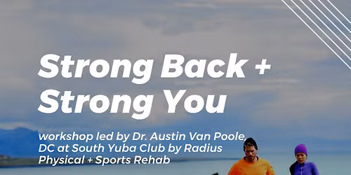 Strong Back Strong You Workshop!