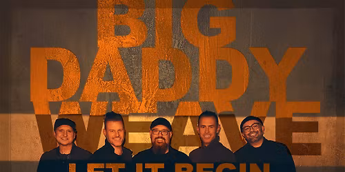 Big Daddy Weave at Gichi-ziibi Center for the Arts
