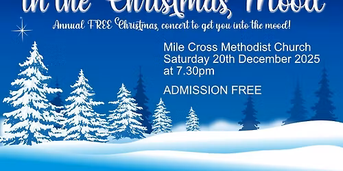 FREE Christmas Concert at Mile Cross Methodist Church