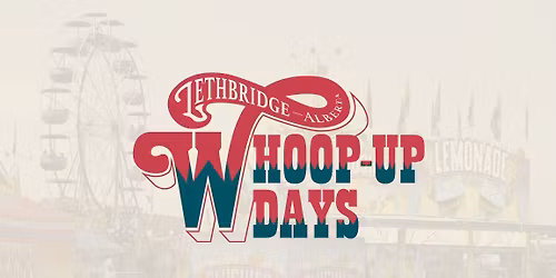 Whoop-Up Days 2026