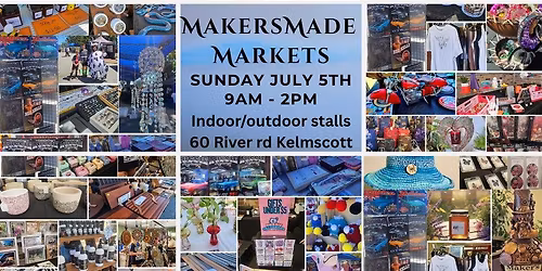 MakersMade Markets, Kelmscott