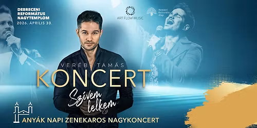 Ver\u00e9b Tam\u00e1s \u2013 zenekaros nagykoncert - DEBRECEN