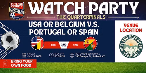 Belgium vs Spain Global Soccer Watch Party At Rutland Beer Works