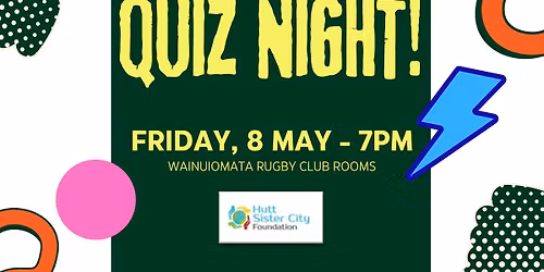 Hutt Sister City Quiz Night!