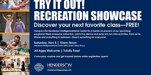 Try it Out! Recreation Showcase